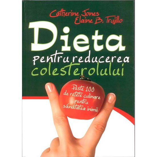 Dieta pentru reducerea colesterolului - Editura ALL
