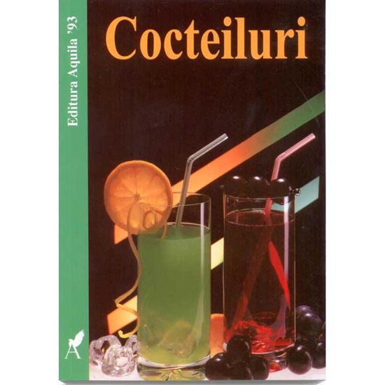 Cocteiluri - Editura Aquila