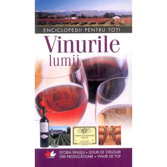 Vinurile lumii - Editura Litera