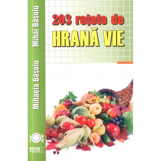 203 retete hrana vie - Editura Meteor