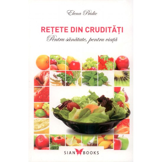 Retete din cruditati - Editura ALL
