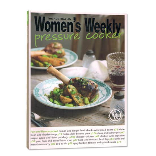 Pressure cooker - Women's Weekly - Editura ACP Books