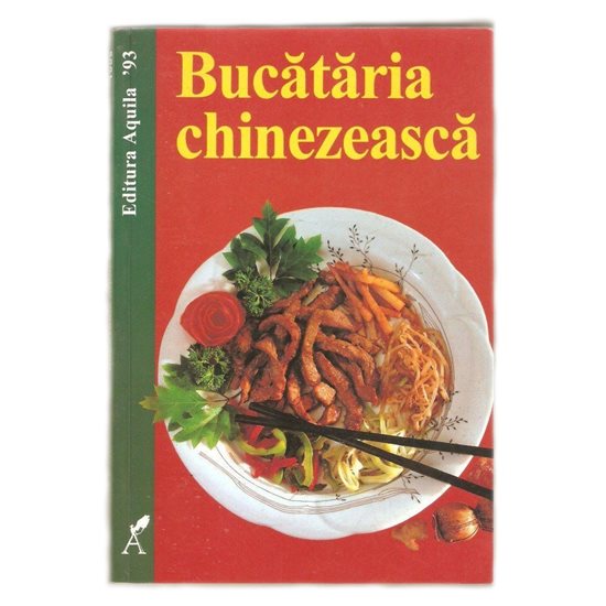 Bucataria chinezeasca - Editura Aquila