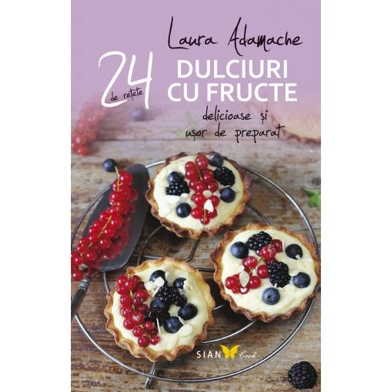 24 retete dulciuri cu fructe - Editura All