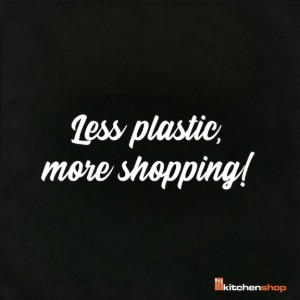 Sacosa "Less plastic, more shopping!"