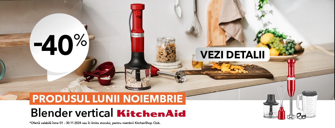 Produsul lunii noiembrie 2024 KitchenShop