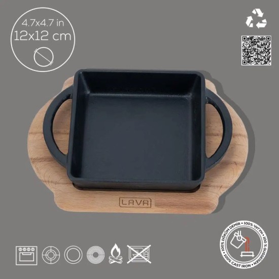 Tava fonta, 12x12 cm, cu suport din lemn - LAVA